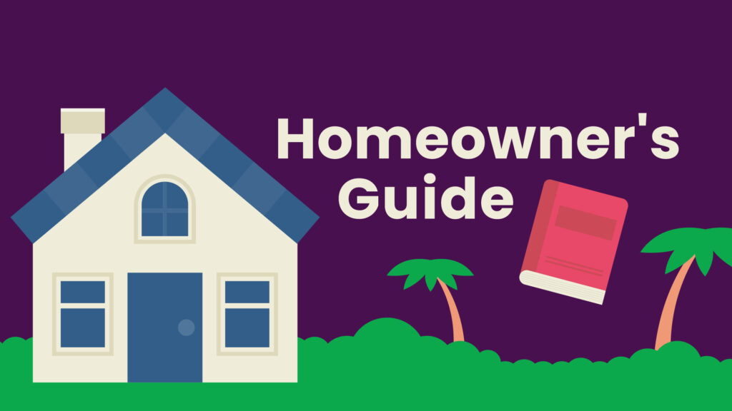 Graphic showing a home and text that says "Homeowner's Guide"